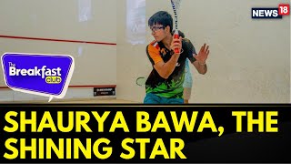 Against All Odds Overcoming Injury To Win Bronze  Shaurya Bawa On The Breakfast Club  News18 [upl. by Iralam]