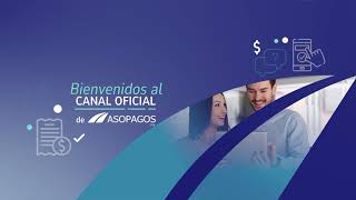 Bienvenidos al canal oficial de Asopagos SA [upl. by Amethyst778]