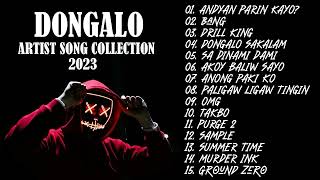 Dongalo Artist songs collection 2023  Underground Rap Music  Salbakuta  Dongalo Soldiers [upl. by Ephraim81]