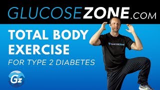 Total Body Exercise for Diabetes Level 2 GLUCOSEZONE [upl. by Cud]