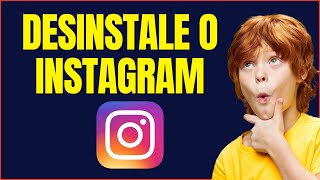 COMO DESINSTALAR O INSTAGRAM TEMPORARIAMENTE [upl. by Lynne]