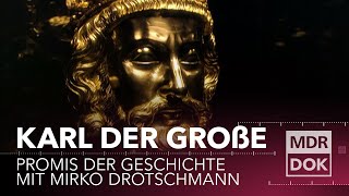 Karl der Große erklärt  Promis der Geschichte mit Mirko Drotschmann  MDR DOK [upl. by Ecnarolf]