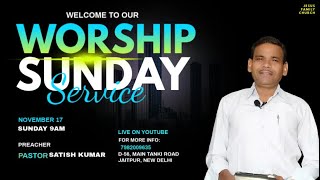 SUNDAY SERVICE LIVE  Jesus Family Church  PR SATISH KUMAR 17NOV2024 [upl. by Rosamond]