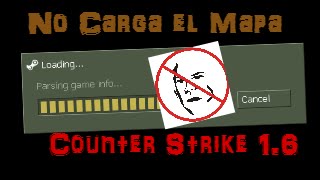 Counter Strike 16 no carga Solucion [upl. by Arhaz828]