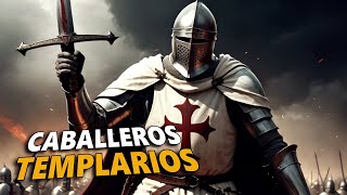 Caballeros Templarios ¡La increíble historia de los legendarios caballeros cruzados [upl. by Muhcon322]