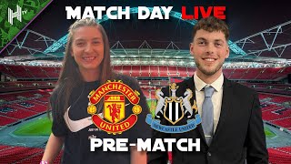 Live Preview  Man Utd vs Newcastle  EFL Cup Final 🏆 [upl. by Enelkcaj74]