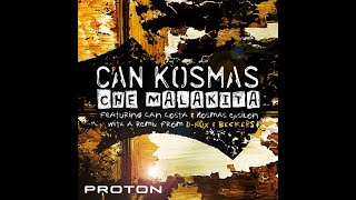 Can Kosmas – Che Malakita Original Mix [upl. by Hamon542]