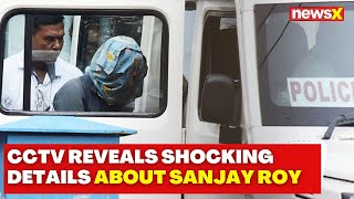 Kolkata RapeMurder Case  CCTV Reveals Shocking Details About Sanjay Roy  NewsX [upl. by Wilber389]