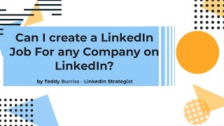 Can I post a Job on LinkedIn for any Company even if I am not an admin [upl. by Nadda]