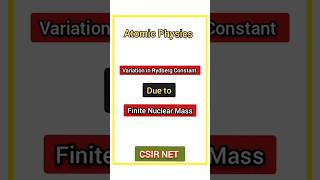 Rydberg Constant for Finite Mass  Atomic Physics  PotentialG [upl. by Akinal]