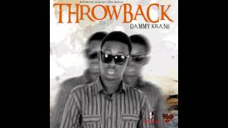 Dammy Krane  Throw Back NEW OFFICIAL 2014 [upl. by Enairb]