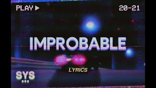 Lil Uber  Improbable Lyrics ft Jaaxx [upl. by Ko]