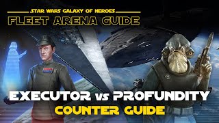 Executor vs Profundity Counter Guide  SWGOH GAC TW Fleet Arena [upl. by Halland]