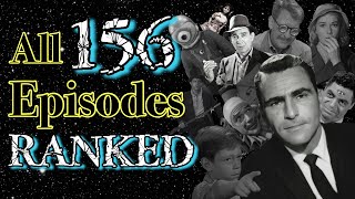 All 156 Episodes of The Twilight Zone Ranked [upl. by Haroldson357]