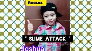 quot Slime Attack  Roblox quot [upl. by Norene938]