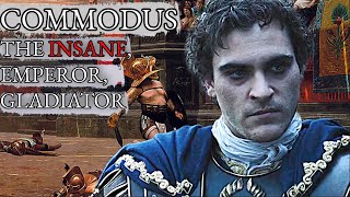 The True Story of Commodus  The Insane Gladiator Emperor [upl. by Shakespeare]