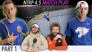 Last Match Before MEP  NTRP 45 Match Play Part 1 [upl. by Clotilda]