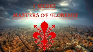 I MEDICI MASTERS OF FLORENCE [upl. by Eltsirk]