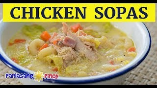 Filipino Chicken Macaroni Sopas [upl. by Notsrik]