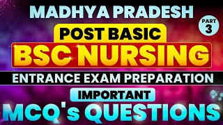 MP Post Basic Bsc Nursing Entrance Exam 2024  Most Important Mcqs 3  MP PB Bsc Nursing 2024 [upl. by Mullac598]