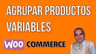 Agrupar productos variables en WooCommerce [upl. by Willing912]