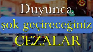 Şok edici trafik cezalar Bugün resmi gazetede yayımlandıHerkesi yakından ilgilendiriyor [upl. by Felecia191]