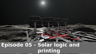 Stationeers S1E05  Mimas  Solar logic and printing [upl. by Ybab]