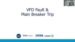 VFD Faults and Main Breaker Trip Events [upl. by Ttennaej936]