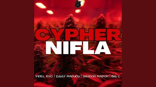 CYPHER NIFLA feat SHADOH MADOH FIDEL KVO BIG C amp ZIGGY MADUDU [upl. by Enelyaj798]