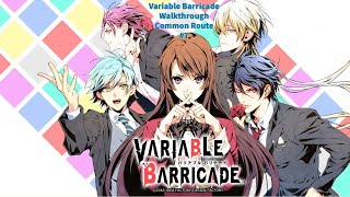 Variable Barricade Walkthrough Common Route 7 [upl. by Ario621]