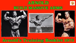 Arnolds Massive Arms Booklet  How Arnold Trained for Massive Biceps and Triceps  Huge Arm Workout [upl. by Ashleigh]