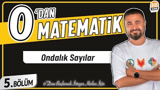 Ondalık Sayılar  5BÖLÜM Konu Anlatımı  0 DAN MATEMATİK [upl. by Edmea383]