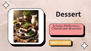 SchokoPfefferminzCheesecakeBrownies [upl. by Einnoc]