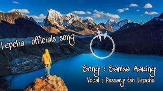 Lepcha officials song Samsa aaring [upl. by Ayrad]