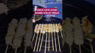 Sate Ayam Bumbu Kecap Pedas Toping Bumbu Kacang [upl. by Dita]