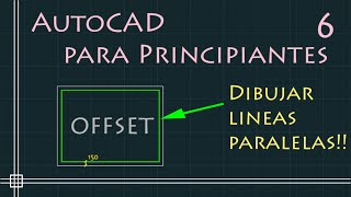 AutoCAD para principiantes  6comando OFFSET  Dibujar lineas paralelas [upl. by Jasik]