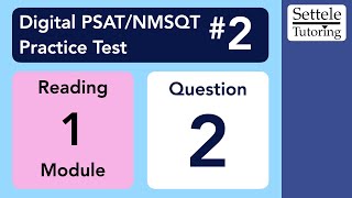 Digital PSAT 2 Reading Module 1 Question 2 vocab [upl. by Plumbo]