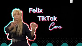 Felix TikTok CORE🐥 [upl. by Stasny]