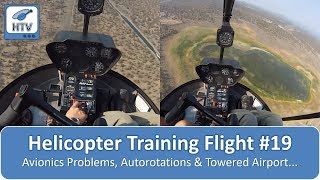 Helicopter Flight Training 19  Avionics Problems Autorotations amp Towered Airport Operations [upl. by Acinorahs]