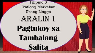 Filipino 3 Yunit III Aralin 1 Pagtukoy ng Tambalang Salita [upl. by Ttergram950]