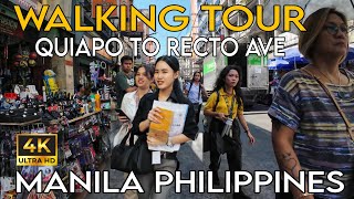 WALKING TOUR AT QUIAPO TO RECTO AVE MANILA PHILIPPINES walkingtour [upl. by Lareena]