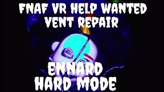 FNAF VR help wanted vent repair ennard hard mode [upl. by Sirron]