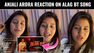 Anjali Arora Reaction on Alag Bt Song  Munawar Faruqui amp Hitzone New Song Alag Bt Review [upl. by Marcel]