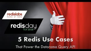 5 Redis Use Cases with Gur Dotan  Redis Labs [upl. by Sidwohl608]