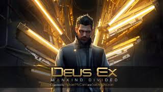 Deus Ex Mankind Divided Soundtrack  02  Bank Ambient [upl. by Janith]