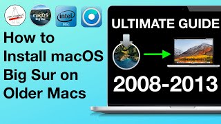 Big Sur on older Macs 20082013 ULTIMATE GUIDE OpenCore Legacy Patcher for Unsupported Macs [upl. by Moskow579]