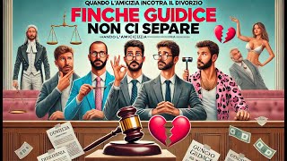 Finché Giudice Non Ci Separi Super Commedia Film Completo HD [upl. by Nywnorb200]