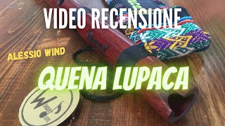 Recensione quena Peruviana Lupaca [upl. by Volnak]