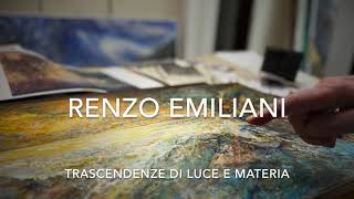 RENZO EMILIANI Trascendenze di luce e materia [upl. by Whitby]