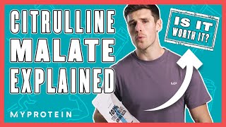 What Is Citrulline Malate  Nutritionist Explains  Myprotein [upl. by Ribble898]